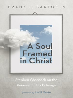 cover image of A Soul Framed in Christ